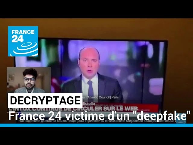 France 24 victime d'un "deepfake" : l'intox continue de circuler sur le web • FR