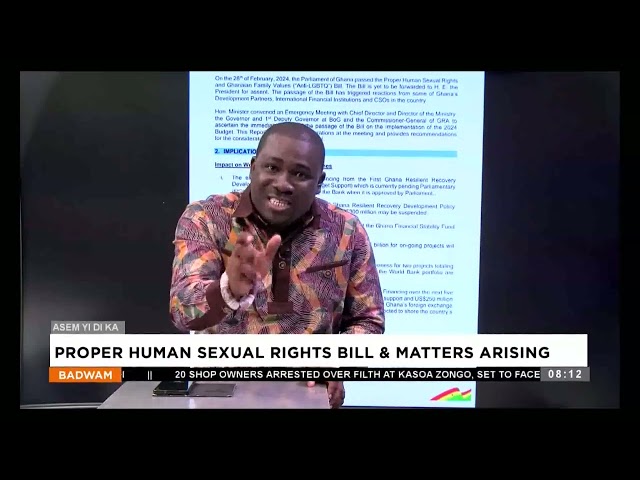 Proper Human Sexual Rights bill and matters arising - Asem Yi Di Ka - Badwam on Adom TV  (05-03-24)