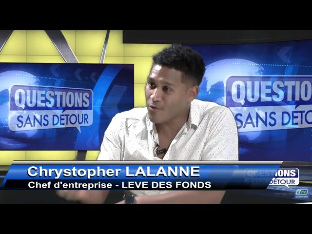 Léve des fonds : Chrystopher Lalanne, l'homme derrière le succès des entrepreneurs locaux