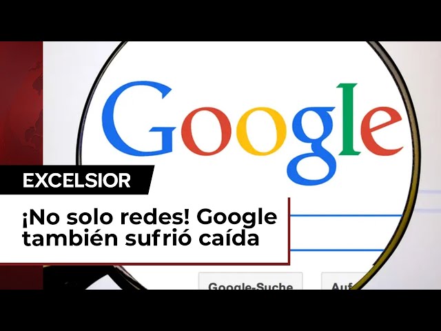 ¡No solo redes! Google también sufrió caída; éstas fueron las fallas