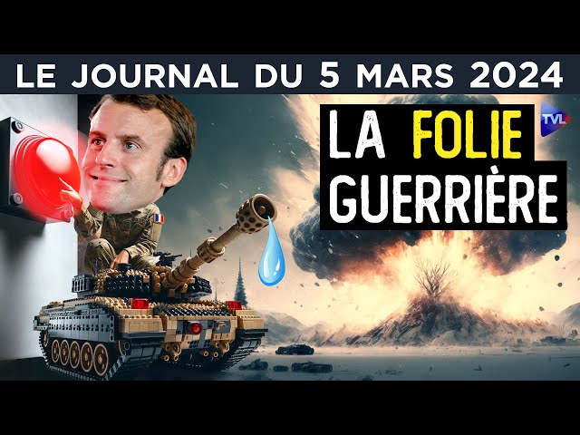 Ukraine : Macron et la tentation de la guerre - JT du mardi 5 mars 2024