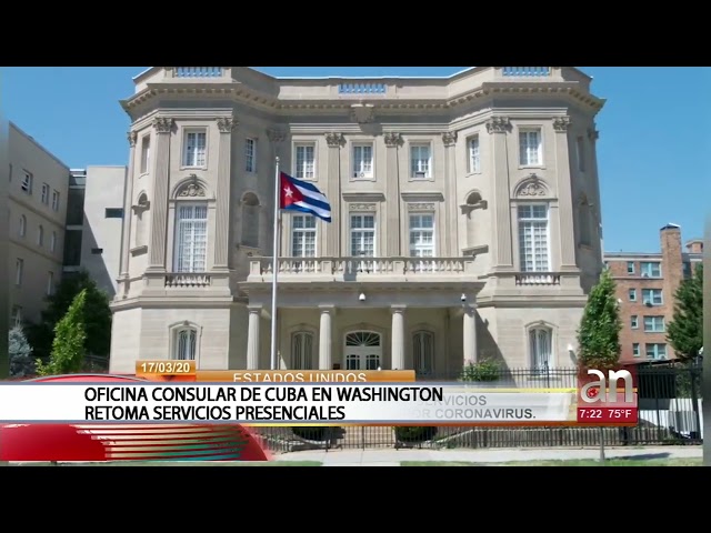 Embajada de Cuba en Washington retoma servicios presenciales