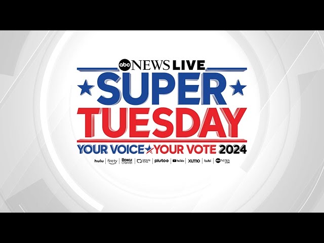 LIVE: Super Tuesday coverage as voters head to polls in 2024 primary elections