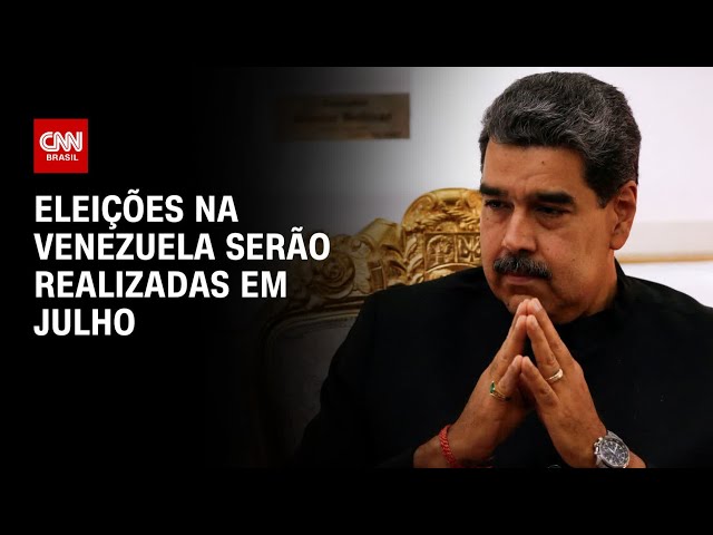 Eleições na Venezuela serão realizadas em julho | CNN PRIME TIME