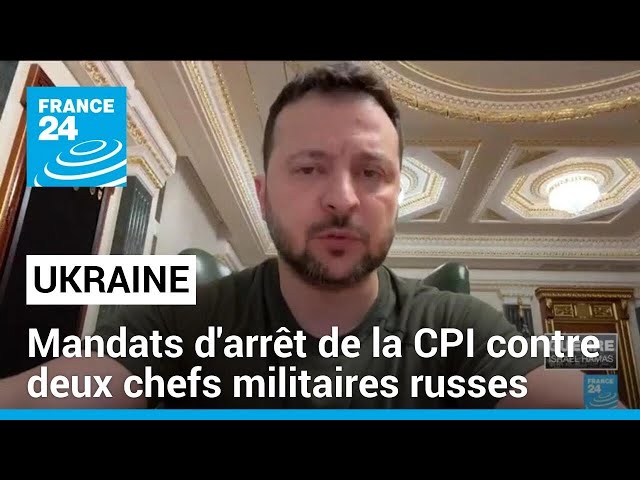 Ukraine : mandats d'arrêt de la CPI contre deux chefs militaires russes • FRANCE 24