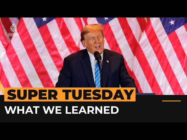 What happened on Super Tuesday | Al Jazeera Newsfeed