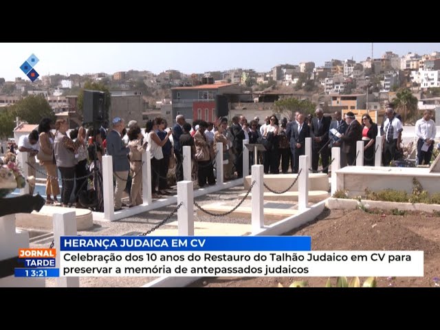 Celebração dos 10 anos do Restauro do Talhão Judaico em CV para preservar a memória de antepassados