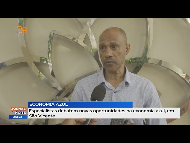 Especialistas debatem novas oportunidades na economia azul, em São Vicente