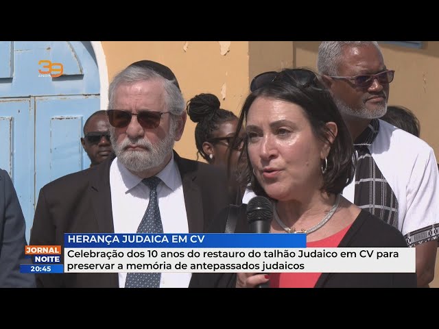 Celebração dos 10 anos do restauro do talhão Judaico em Cabo Verde