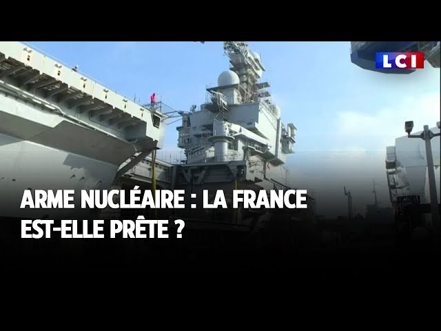 Arme nucléaire : la France est-elle prête ?