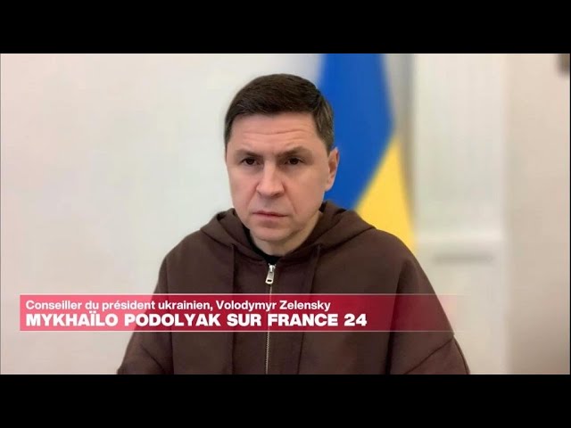 "La Russie n'a aucune chance de gagner la guerre en Ukraine", dit le conseiller de Ze