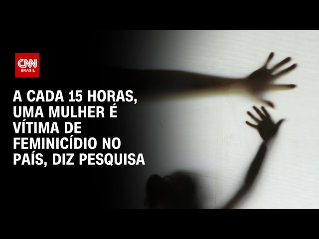 A cada 15 horas, uma mulher é vítima de feminicídio no país, diz pesquisa | CNN NOVO DIA