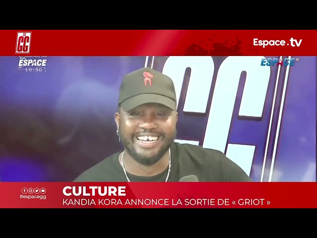 CULTURE KANDIA KORA ANNONCE LA SORTIE DE «GRIOT »