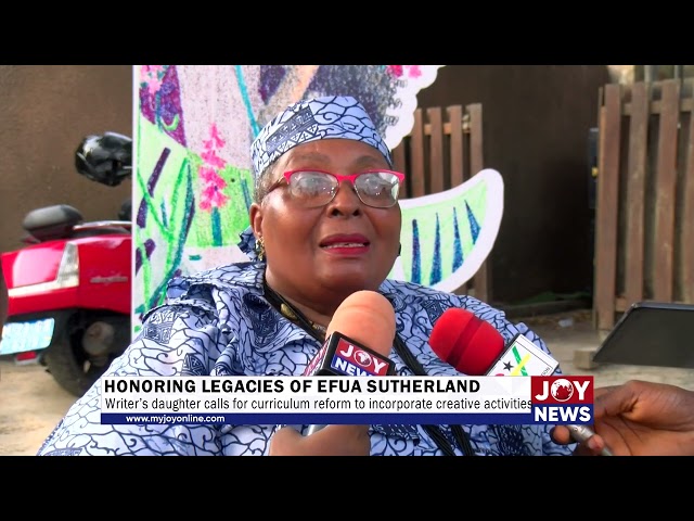 Efua Sutherland’s daughter calls for curriculum reform to incorporate creative activities