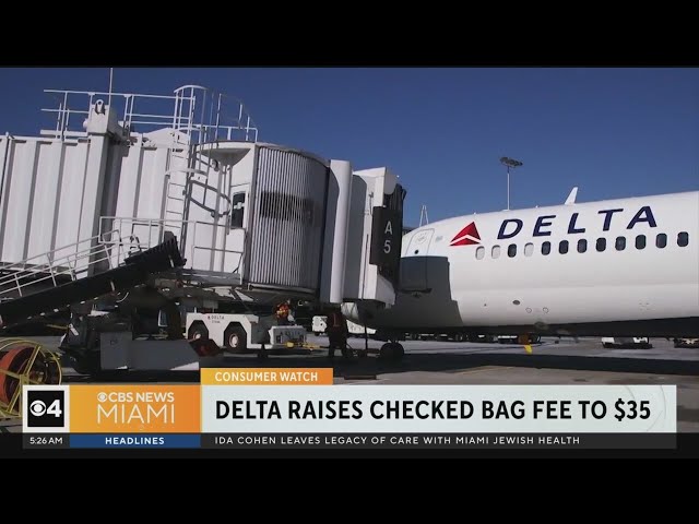 Delta Air Lines is raising checked bag fees