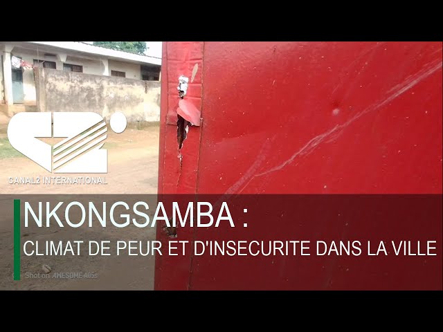 NKONGSAMBA : Climat de peur et d'insécurité dans la ville