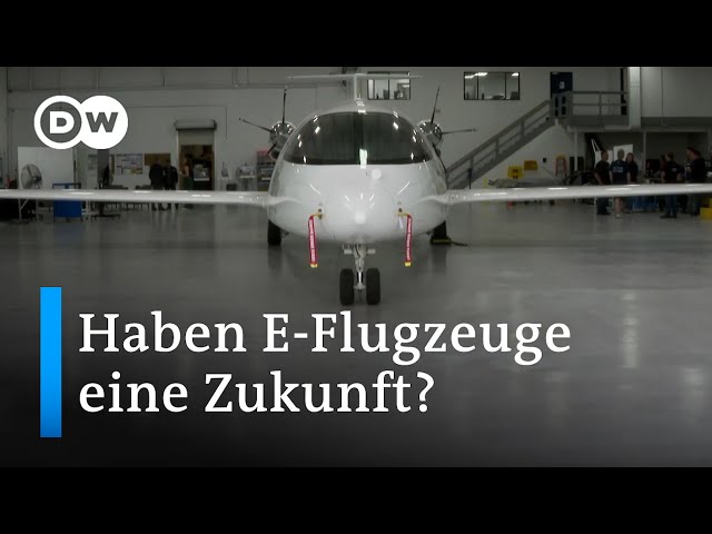 ⁣Welche Zukunft haben Elektroflugzeuge?  | DW Nachrichten
