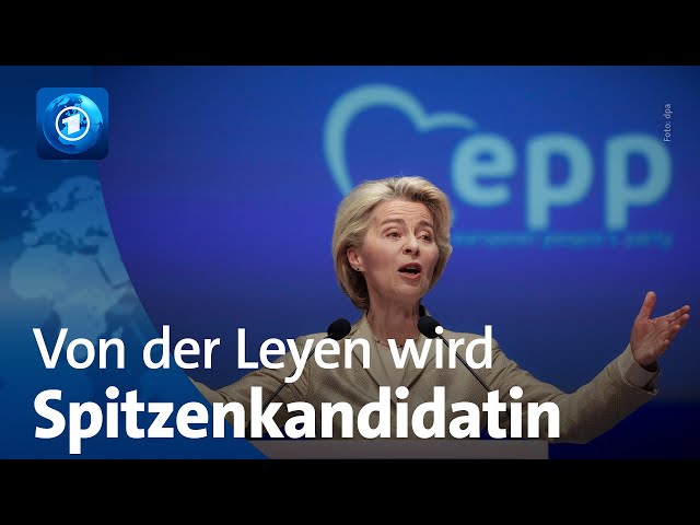 ⁣Europawahl: Europäische Volkspartei wählt von der Leyen zur Spitzenkandidatin