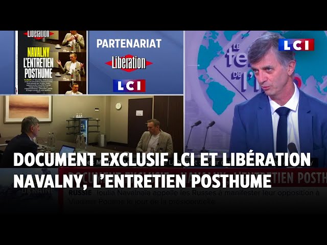 Document exclusif de LCI et Libé : Alexeï Navalny, l’entretien posthume raconté par Jacques Maire