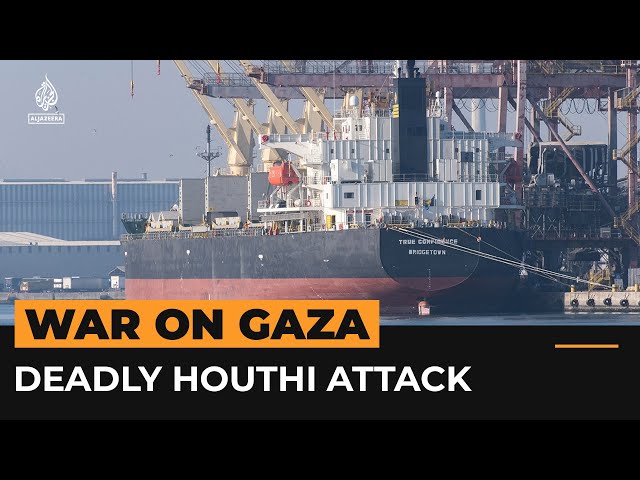 What we know about deadly Houthi attack on cargo ship | Al Jazeera Newsfeed