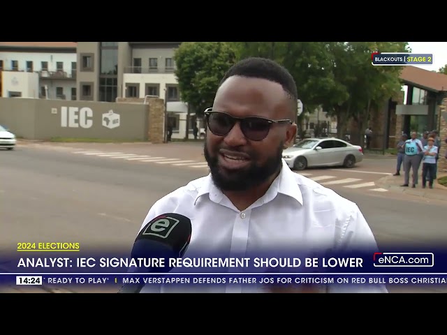 2024 Elections | 'IEC signature requirement should be lower' - Analyst