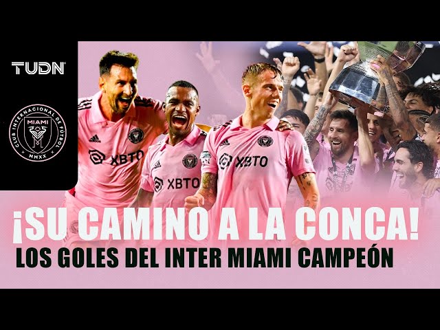 ¡INOLVIDABLES! ⚽️ Todos los GOLES DEL INTER MIAMI campeón de Leagues Cup  | TUDN