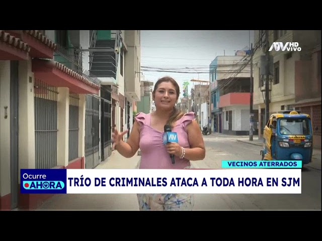 Trío de criminales tienen aterrados a vecinos de SJM por robos a toda hora