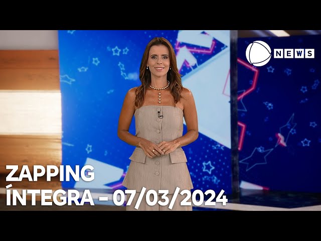 Zapping - 07/03/2024