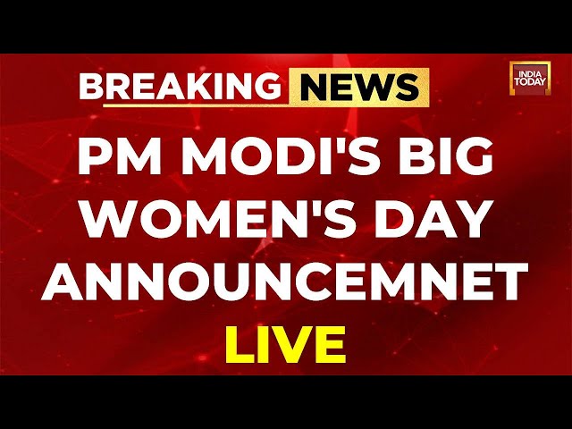 LIVE: PM Modi News | Women's Day 2024 |  PM Modi's Gift To Women On Women's Day | Ind