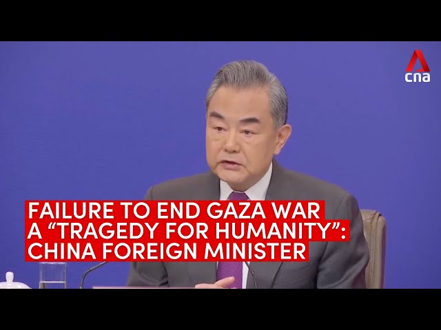 Gaza war a "tragedy for humanity" and "disgrace": China's Wang Yi