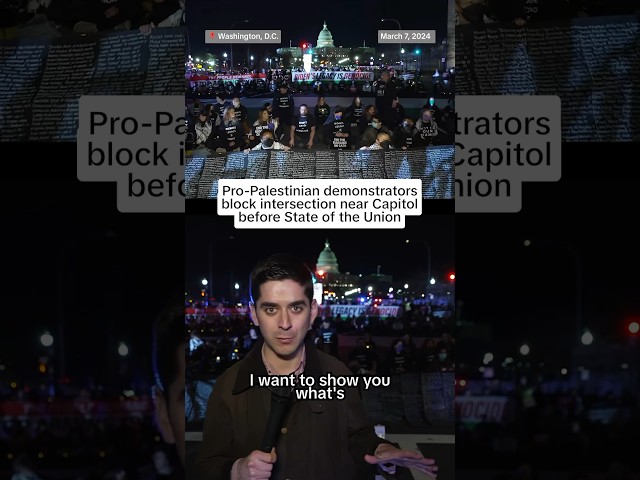 Pro-Palestinian demonstrators block intersection near Capitol before State of the Union