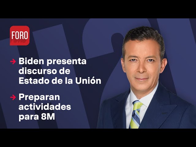 Biden presenta discurso de Estado de la Unión | Hora 21 con José Luis Arévalo - 7 de marzo 2024