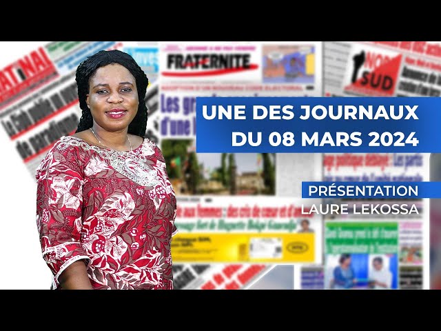 UNE DES JOURNAUX DU 08 03 2024