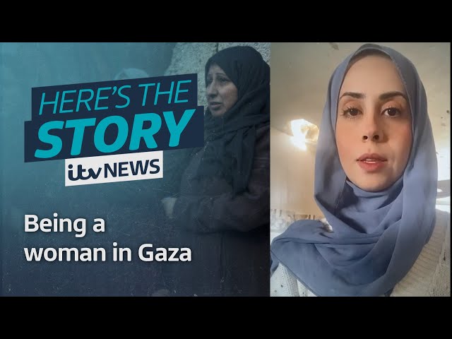 The realities of being a woman in Gaza | ITV News