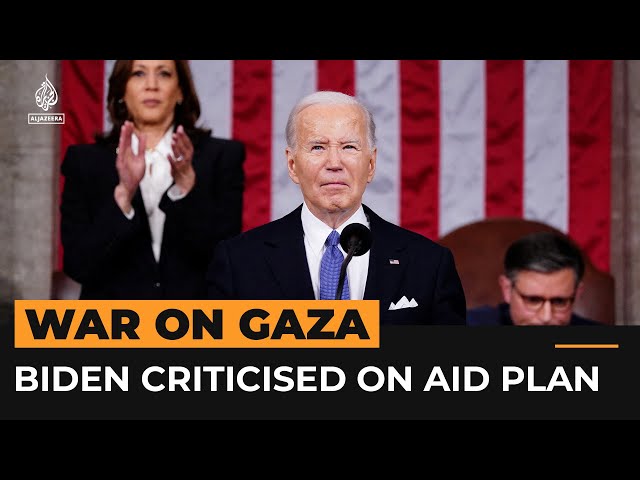 Biden criticised over Gaza aid port plan | Al Jazeera Newsfeed