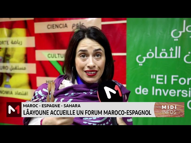 Laâyoune accueille un forum Maroco-espagnol