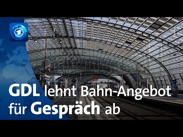 GDL lehnt Angebot der Bahn für neues Gespräch im Tarifstreit ab