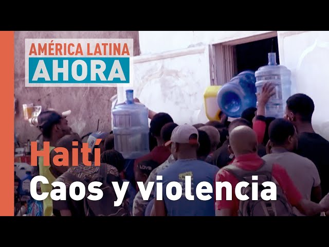 América Latina Ahora: Caos y violencia en Haití