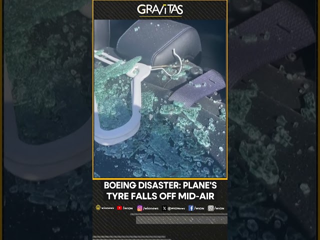 Gravitas | Boeing Disaster: Plane's tyre falls off mid-air | WION Shorts