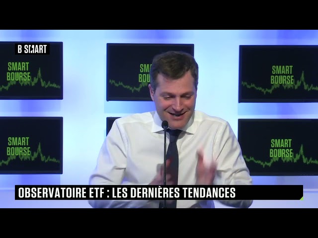 SMART BOURSE - Observatoire ETF : les dernières tendances