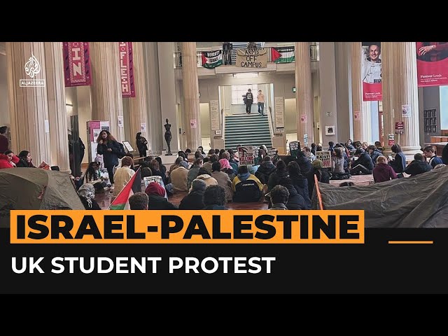 UK university students occupy campus building in protest for Palestine | Al Jazeera Newsfeed