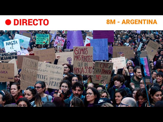 8M-ARGENTINA: PROTESTAS en el PRIMER DÍA INTERNACIONAL de la MUJER con MILEI como PRESIDENTE | RTVE