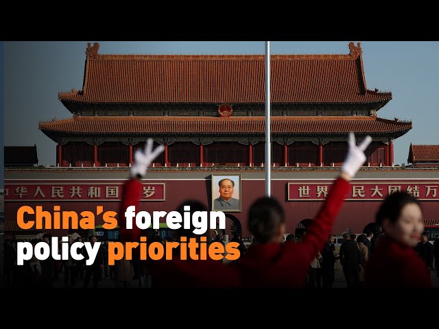 What are China’s foreign policy priorities?