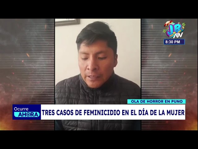 Puno es estremecido por 3 casos de feminicidio en el Día de la mujer