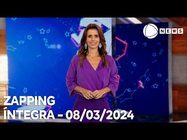 Zapping - 08/03/2024