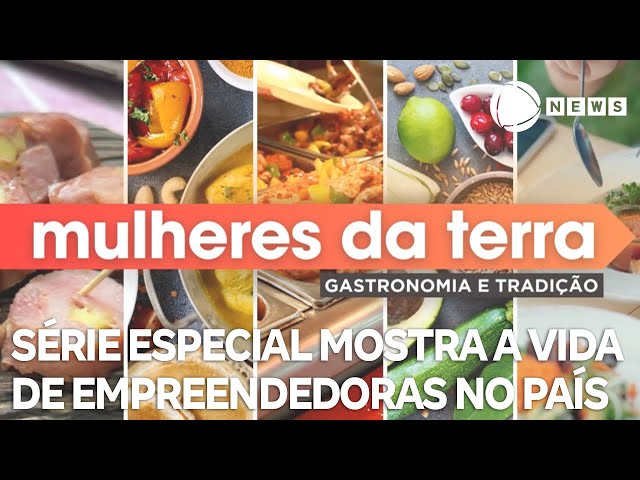 "Mulheres da Terra - gastronomia e tradição": conheça a história de mulheres na charcutari