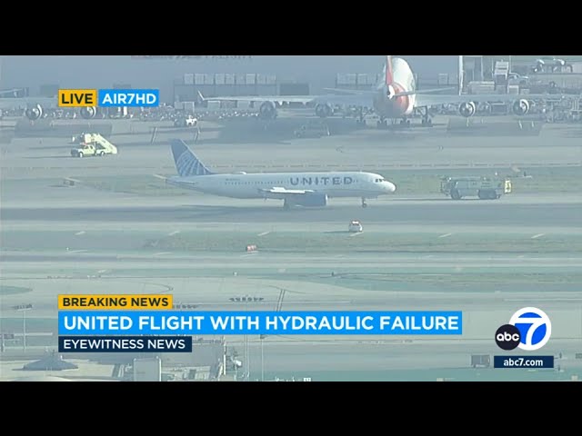 United flight with suspected hydraulic failure makes emergency landing at LAX