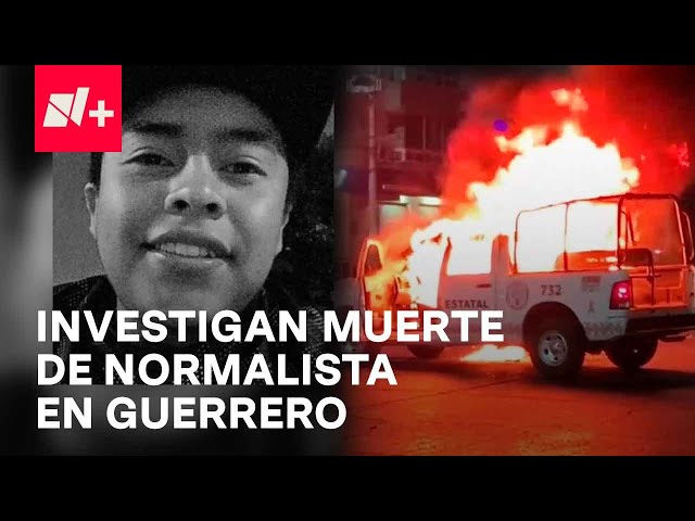 FGR abre investigación tras muerte de Yanqui Rothan, normalista de Ayotzinapa - En Punto