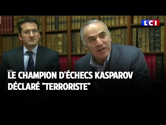 Le champion d'échecs Kasparov déclaré terroriste