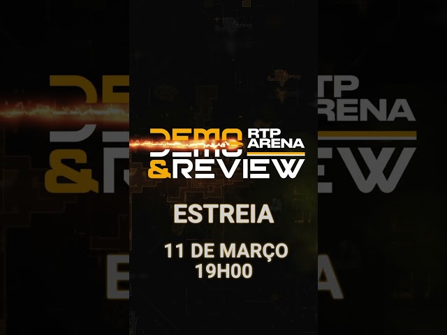 O novo programa RTP Arena Demo & Review estreia dia 11 de março às 19h00. Junta-te a nós e parti